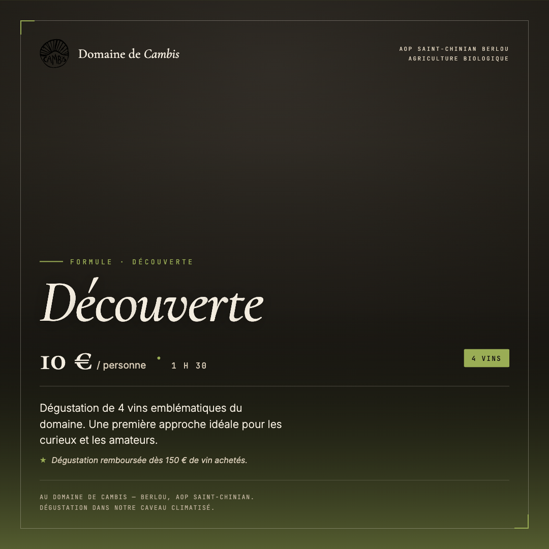 Formule Découverte – dégustation de 4 vins au Domaine de Cambis, AOP Saint-Chinian Berlou bio, 10 € par personne, 1h30