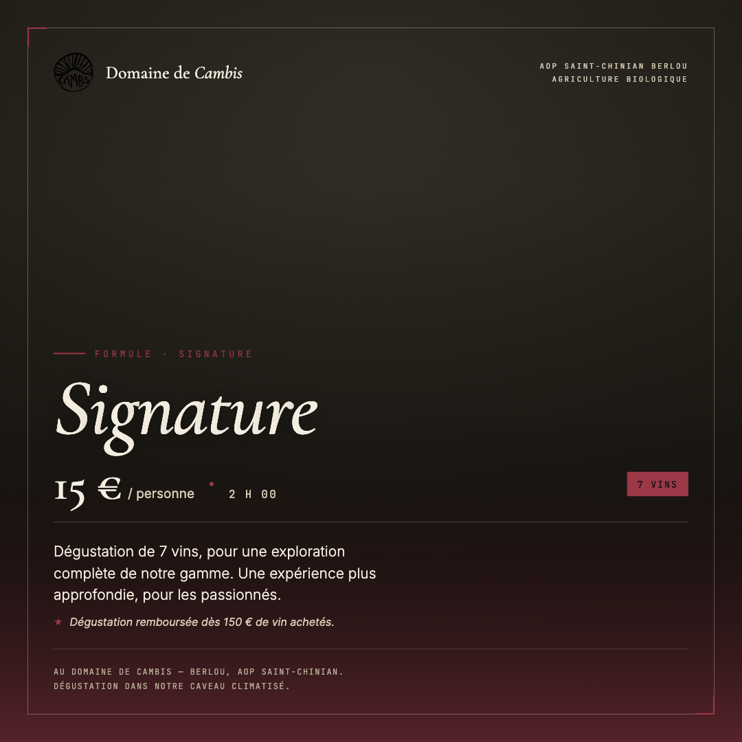 Formule Signature – dégustation de 7 vins au Domaine de Cambis, AOP Saint-Chinian Berlou bio, 15 € par personne, 2h